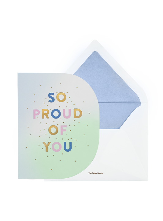 So Proud Of You Card
