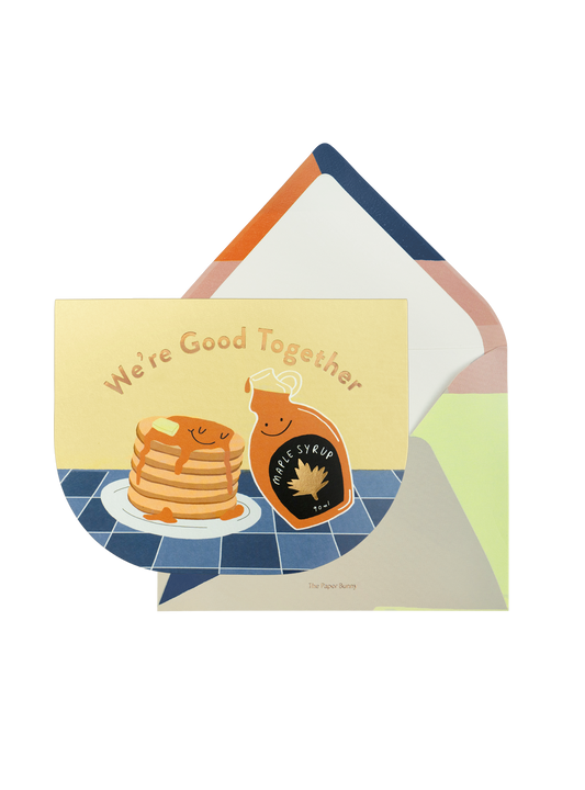 We're Good Together Card